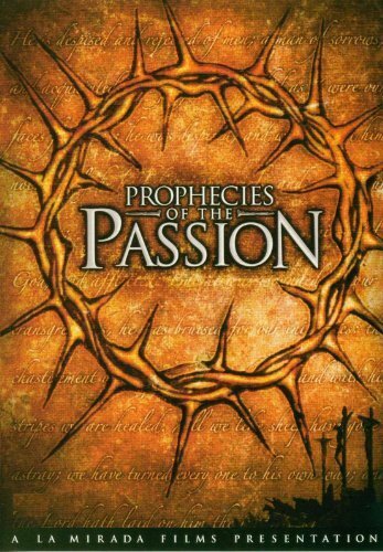 Prophecies of the Passion (2005) постер