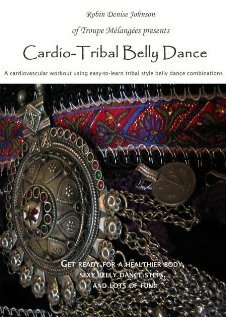 Cardio: Tribal Belly Dance (2007) постер