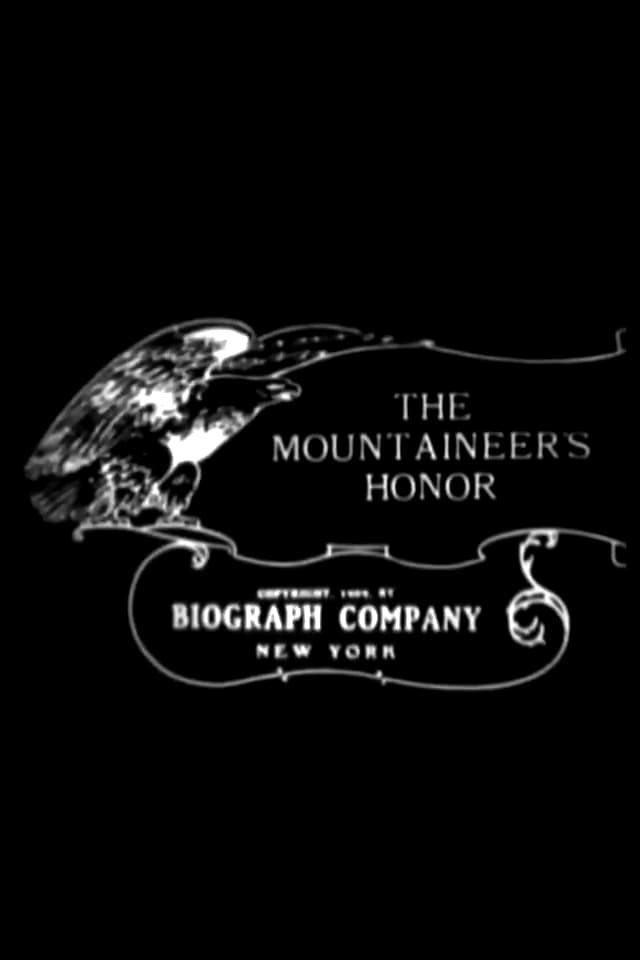 The Mountaineer's Honor (1909) постер