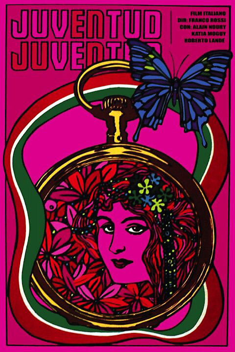 Giovinezza giovinezza (1969) постер