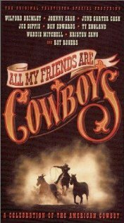All My Friends Are Cowboys (1998) постер