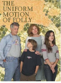 The Uniform Motion of Folly (2006) постер
