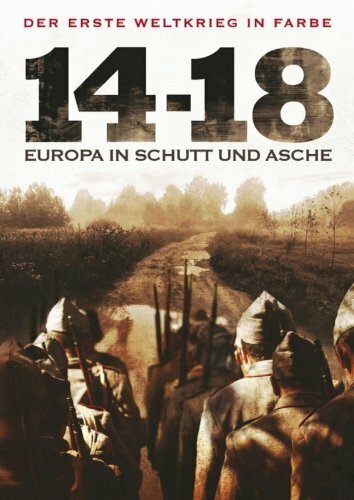 Война 14-18 годов. Шум и ярость (2008) постер