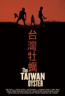 The Taiwan Oyster (2012) постер