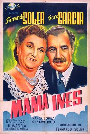 Mamá Inés (1946) постер