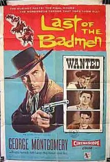Last of the Badmen (1957) постер