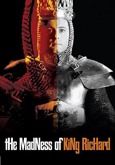 Madness of King Richard (2003) постер