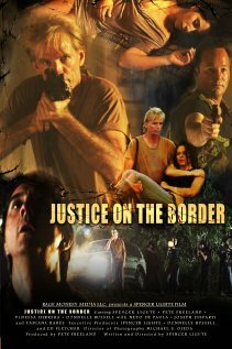 Justice on the Border (2011) постер