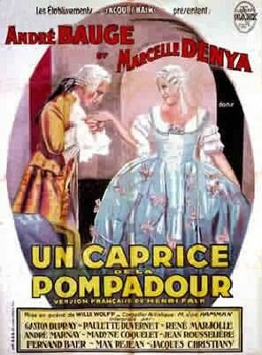 Un caprice de la Pompadour (1931) постер