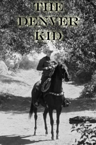 The Denver Kid (1948) постер