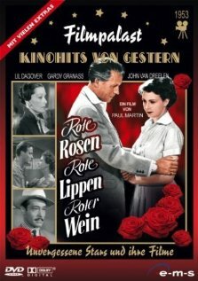 Rote Rosen, rote Lippen, roter Wein (1953) постер