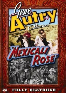 Mexicali Rose (1939) постер