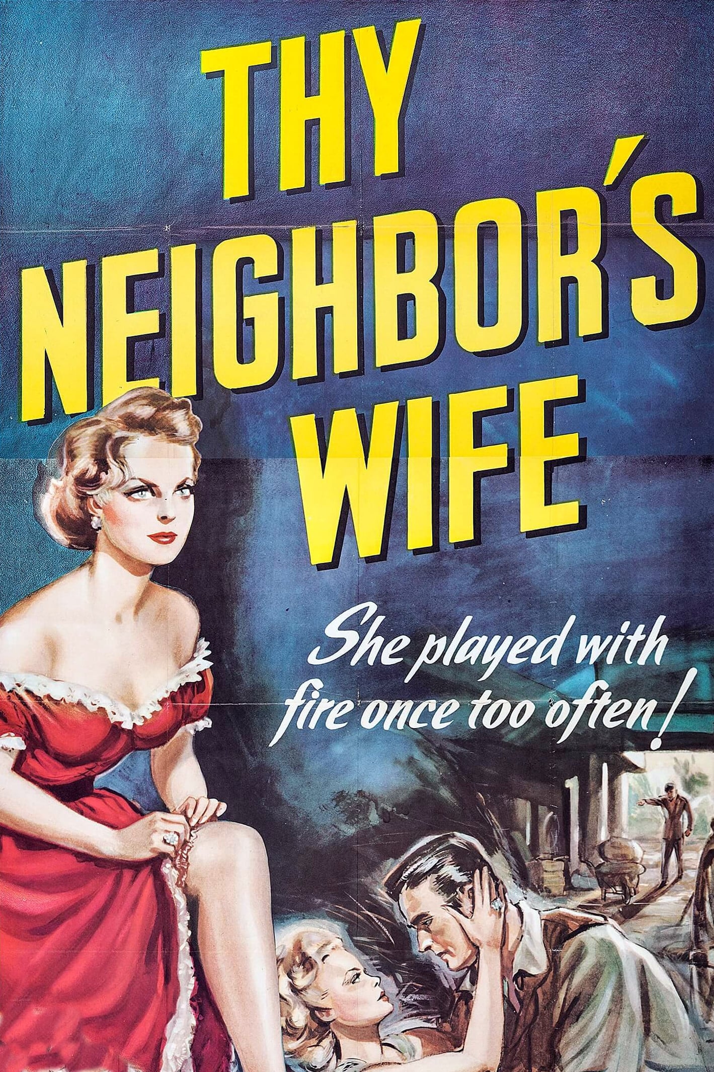 Thy Neighbor's Wife (1953) постер