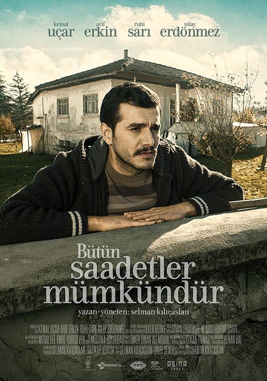 Bütün Saadetler Mümkündür (2017) постер