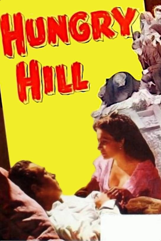 Hungry Hill (1947) постер