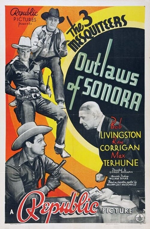 Outlaws of Sonora (1938) постер