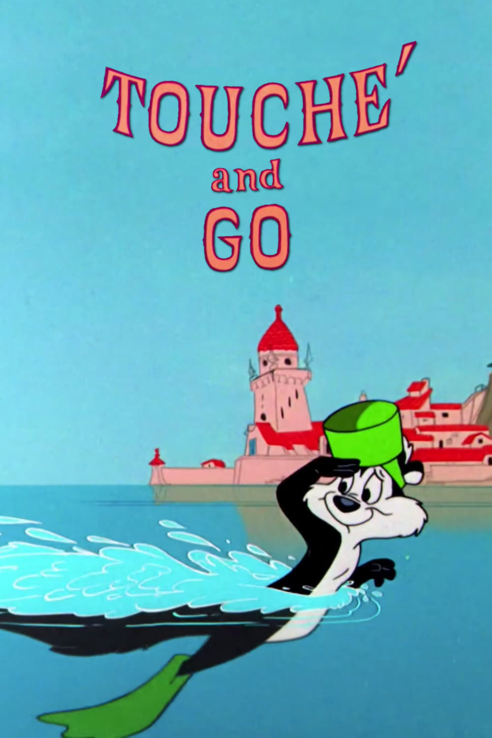 Touché and Go (1957) постер