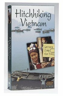Hitchhiking Vietnam: Letters from the Trail (1997) постер