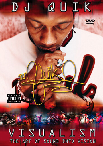 DJ Quik: Visualism - The Art of Sound Into Vision (2003) постер