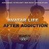 Avatar: Life After Addiction (2005) постер