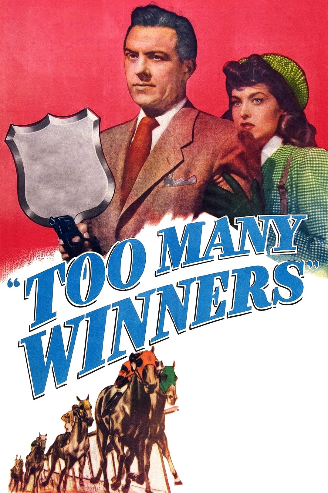 Слишком много победителей (1947) постер