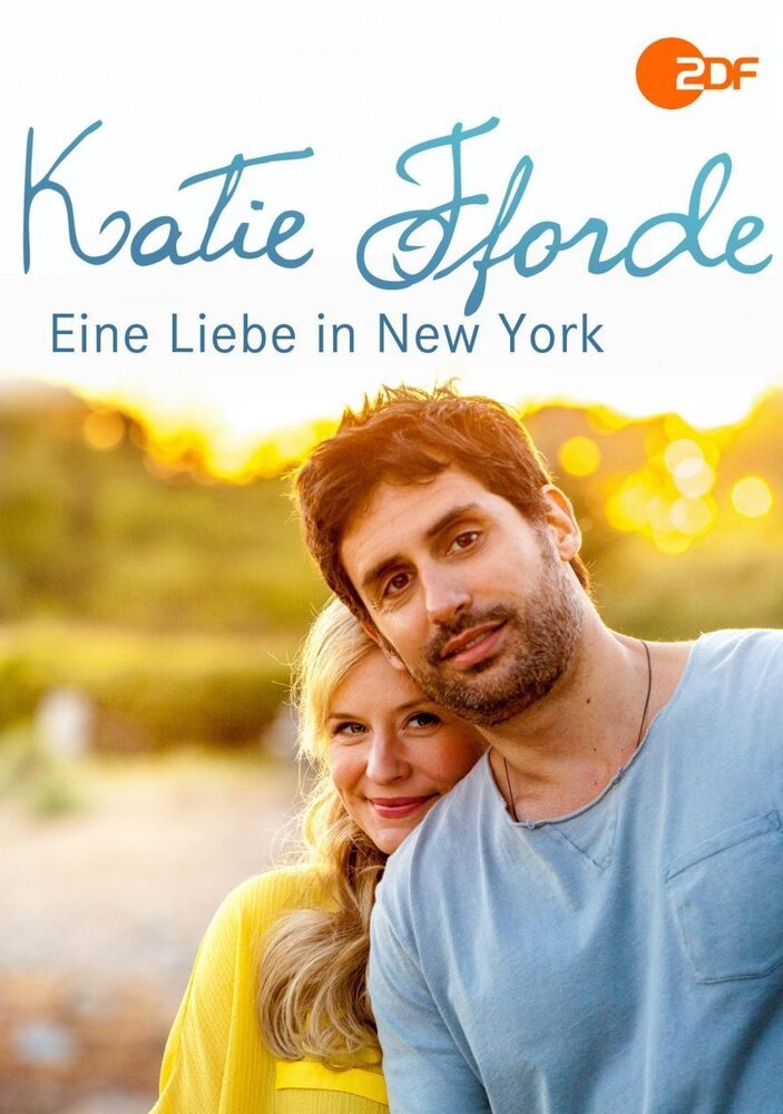 Katie Fforde: Eine Liebe in New York (2014) постер