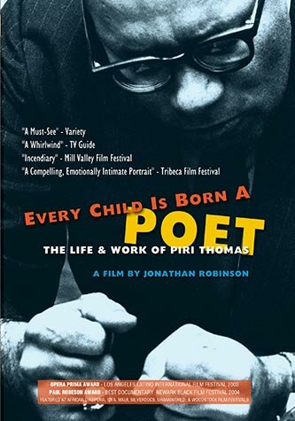 Every Child Is Born a Poet: The Life and Work of Piri Thomas (2003) постер