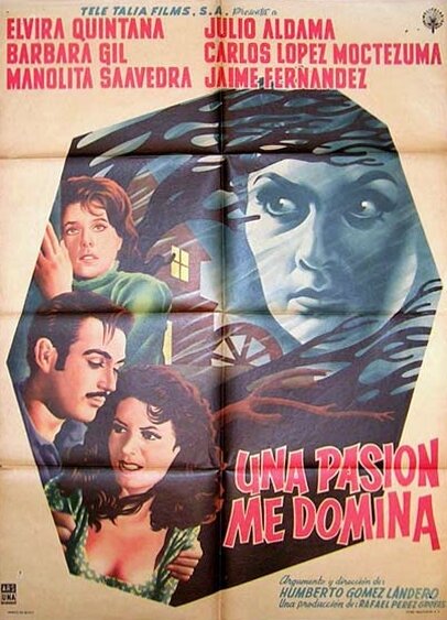 Una pasión me domina (1961) постер