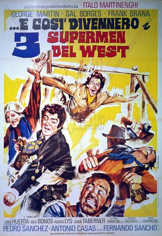 ...так они стали тремя суперменами Запада (1973) постер