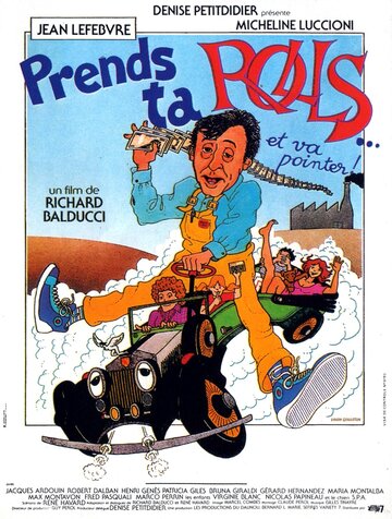 Prends ta rolls et va pointer (1981)